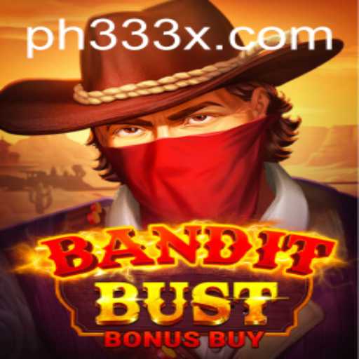 Experience the Thrill of BanditBustBonusBuy: A New Era of Gaming